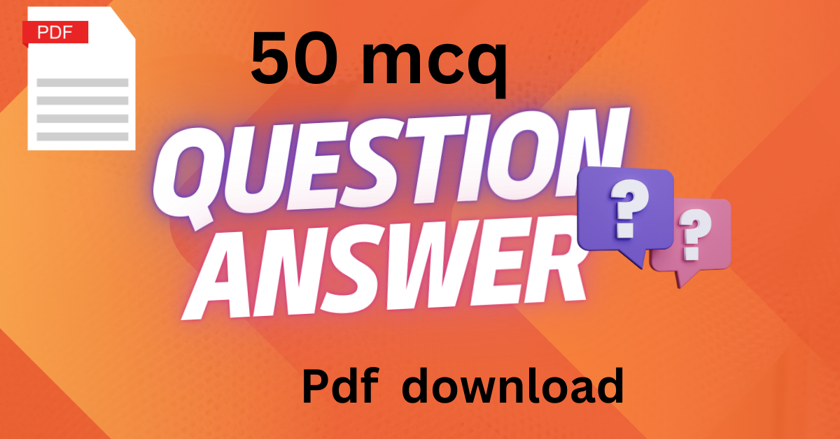 50 mcq questions answer peper pdf